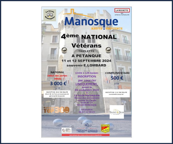 Manosque. 4ème National Vétérans à Pétanque