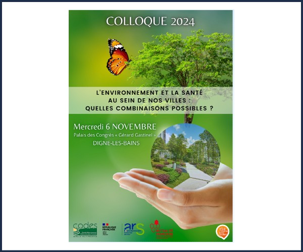 Digne les Bains. Colloque 2024, L'environnement et la santé au sein de nos villes