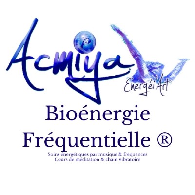 Acmiya Soin Énergétiques Fréquences