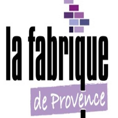 La Fabrique de Provence Manosque