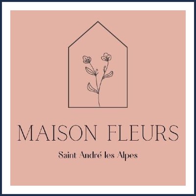 Maison Fleurs
