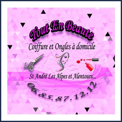 Tout en Beauté Coiffure et Ongles à Domicile